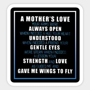 A mother's love always open her heart Sticker